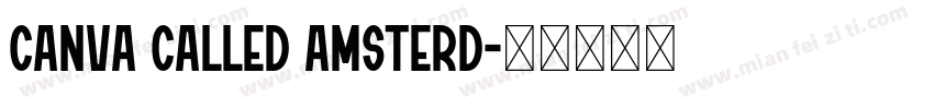 Canva Called Amsterd字体转换